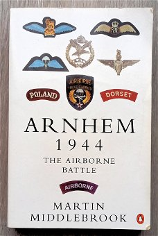 [Tweede Wereldoorlog] Arnhem 1944 Middlebrook Market Garden