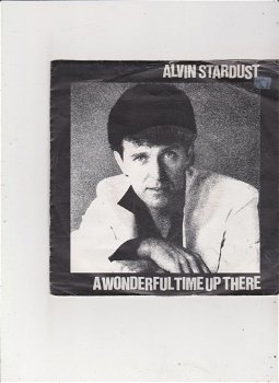 Single Alvin Stardust - A wonderful time up there - 0
