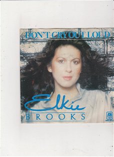 Single Elkie Brooks - Don't cy out loud