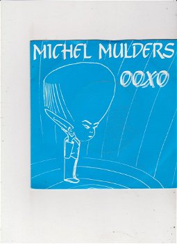 Single Michel Mulders - Ooxo - 0
