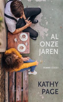 Kathy Page - Al Onze Jaren (Hardcover/Gebonden) Nieuw - 0