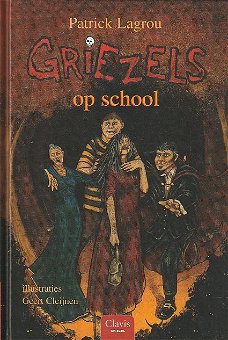 GRIEZELS OP SCHOOL - Patrick Lagrou