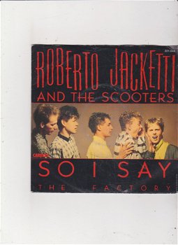 Single Roberto Jacketti & The Scooters - So I say - 0