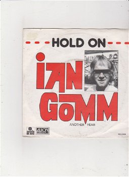 Single Ian Gomm - Hold on - 0