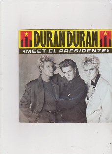 Single Duran Duran - Meet el presidente
