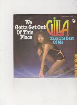 Single Gilla - We gotta get out of this place - 0