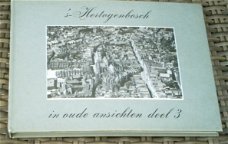 's-Hertogenbosch in oude ansichten deel 3. Dorenbosch 1978.
