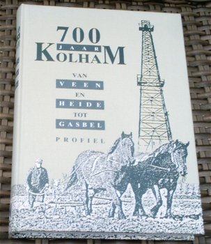 700 jaar Kolham. ISBN 9070287498. Rutgers. Kasper Amerika. - 0