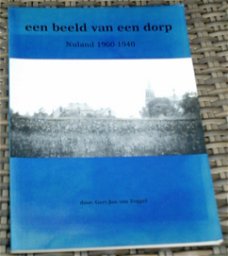 Nuland 1900-1940. Gert-Jan van Zoggel. ISBN 9073959071.