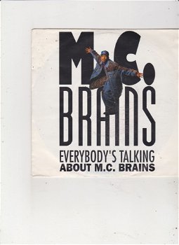 Single M.C. Brains - Everybody's talking about M.C. Brains - 0