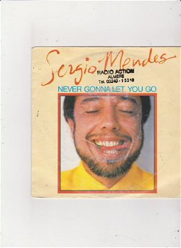 Single Sergio Mendes - Never gonna let you go - 0