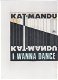 Single Kat-Mandu - I wanna dance - 0 - Thumbnail