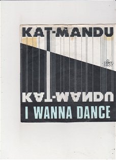 Single Kat-Mandu - I wanna dance