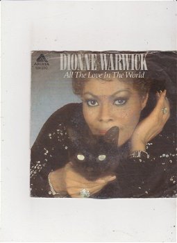 Single Dionne Warwick - All the love in the world - 0