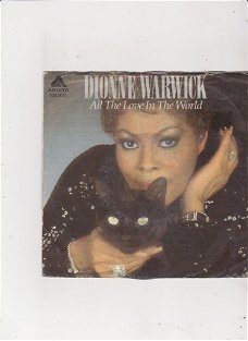 Single Dionne Warwick - All the love in the world