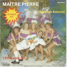 Maître Pierre – Naar San Antonio (1986)