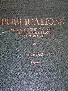 Veel PUBLICATIONS DE LA SOCIÉTÉ HISTORIQUE ET ARCHEOLOGIQUE DANS LE LIMBOURG.