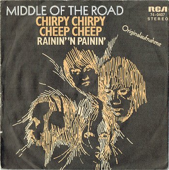 Middle Of The Road – Chirpy Chirpy Cheep Cheep (Vinyl/Single 7 Inch) - 0