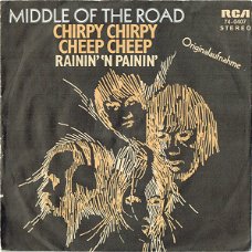 Middle Of The Road – Chirpy Chirpy Cheep Cheep (Vinyl/Single 7 Inch)
