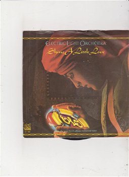 Single Electric Light Orchestra - Shine a little love - 0
