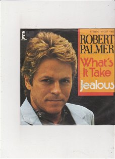 Single Robert Palmer - What's it take