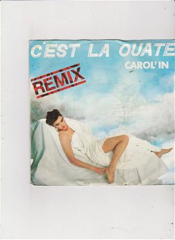 Single Carol'in - C'est la ouate - 0