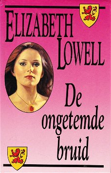 DE ONGETEMDE BRUID - Elizabeth Lowell