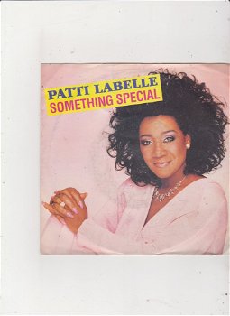 Single Patti Labelle-Something special (is gonna happen tonight) - 0