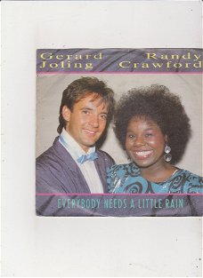 Single Gerard Joling/Randy Crawford-Everybody needs a little rain