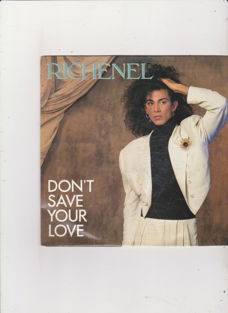 Single Richenel - Don't save your love