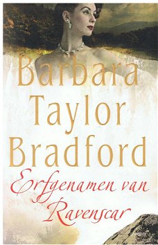 Barbara Taylor Bradford = Erfgenamen van Ravenscar (Ravenscar 2)