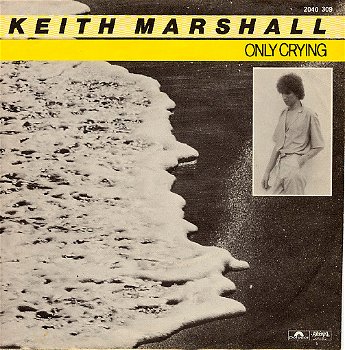 Keith Marshall – Only Crying (Vinyl/Single 7 Inch) - 0