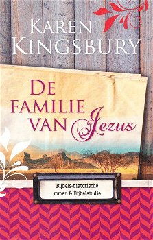 DE FAMILIE VAN JEZUS - Karen Kingsbury - 0