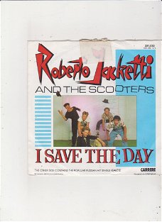 Single Roberto Jacketti & The Scooters - I save the day