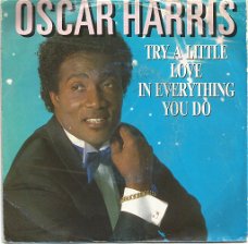 Oscar Harris – Try A Little Love In Everything You Do (1987)