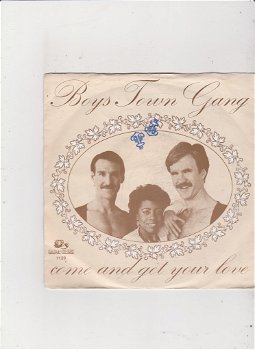 Single The Boys Town Gang - Come and get your love - 0