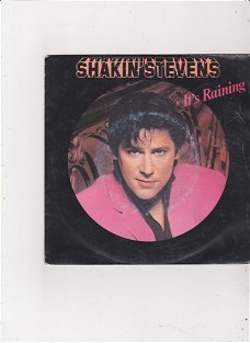 Single Shakin' Stevens - It's raining