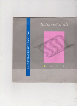 Single Steve Levine - Believin' it all - 0