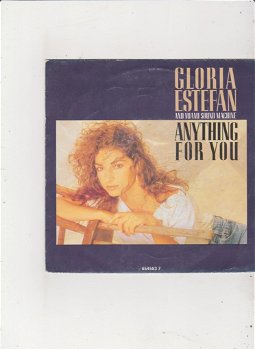 Single Gloria Estefan - Anything for you - 0