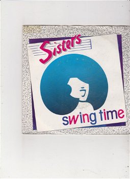 Single Sisters - Swing Time (made in U.S.A.) - 0