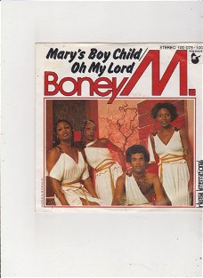 Single Boney M - Mary's boy child / Oh my lord