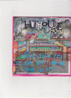 Single Hithouse- Move your feet to the rhythm of the beat