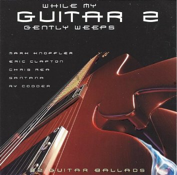 While My Guitar Gently Weeps 2 (2 CD) - 0