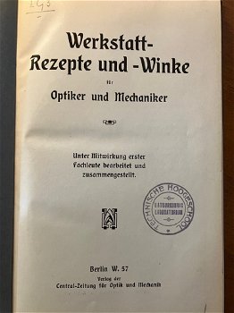 Werkstattrezepte und -Winke: für Optiker und Mechaniker - 1