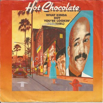 Hot Chocolate – What Kinda Boy You're Lookin' For (Girl) (1983) - 0