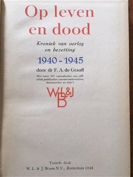 Op leven en dood - Dr. F.A. de Graaff - 1