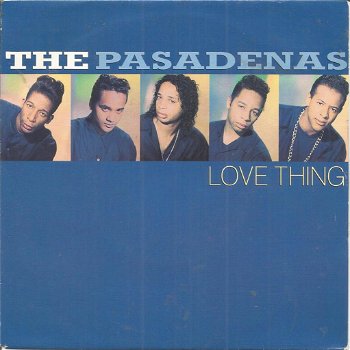 The Pasadenas – Love Thing (1990) - 0