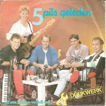 Drukwerk – 5 Pils Geleden (1987) - 0