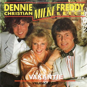 Dennie Christian, Mieke, Freddy Breck – Vakantie (1986) - 0