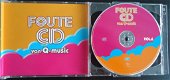 Te koop de originele dubbel-CD Foute CD Van Q-Music Volume 6 - 3 - Thumbnail